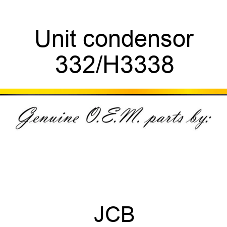 Unit condensor 332/H3338