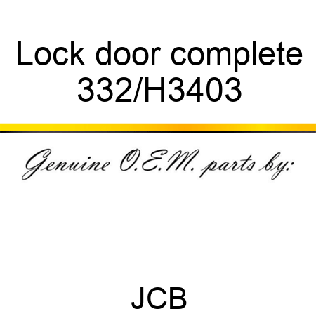 Lock door complete 332/H3403