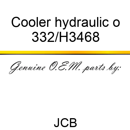 Cooler hydraulic o 332/H3468