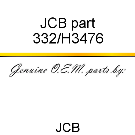 JCB part 332/H3476