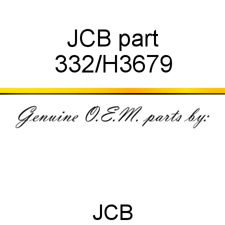 JCB part 332/H3679