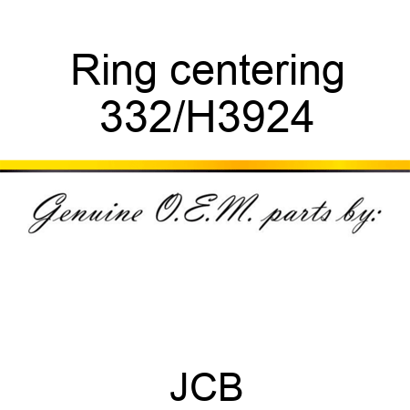 Ring centering 332/H3924