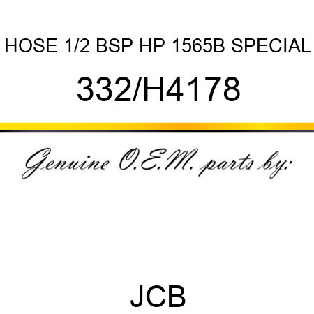 HOSE 1/2 BSP HP 1565B SPECIAL 332/H4178
