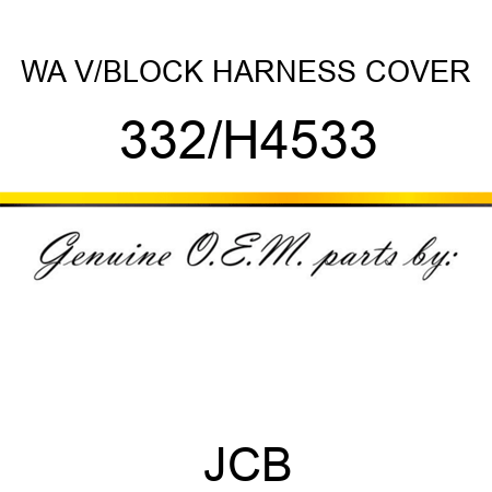 WA V/BLOCK HARNESS COVER 332/H4533