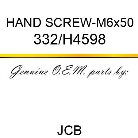 HAND SCREW-M6x50 332/H4598