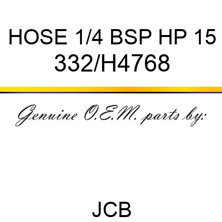 HOSE 1/4 BSP HP 15 332/H4768