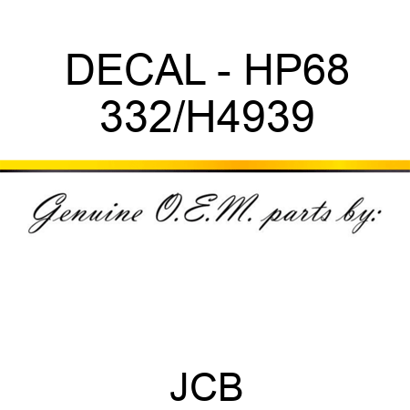 DECAL - HP68 332/H4939