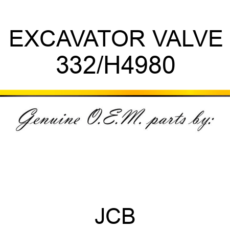 EXCAVATOR VALVE 332/H4980