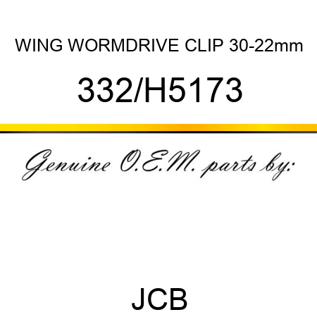 WING WORMDRIVE CLIP 30-22mm 332/H5173