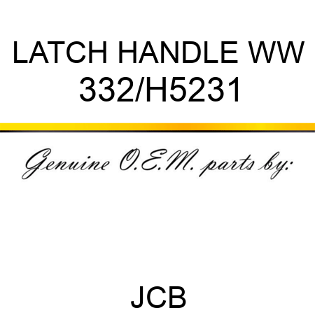LATCH HANDLE WW 332/H5231