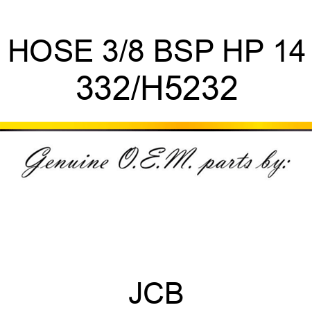 HOSE 3/8 BSP HP 14 332/H5232