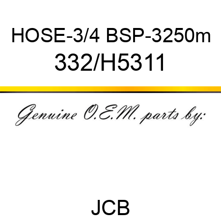 HOSE-3/4 BSP-3250m 332/H5311