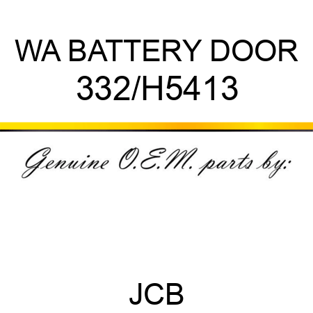 WA BATTERY DOOR 332/H5413