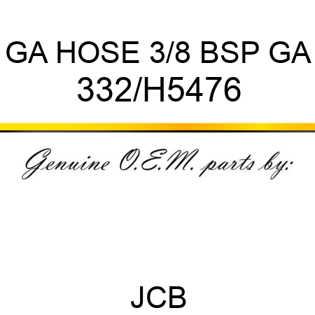 GA HOSE 3/8 BSP GA 332/H5476