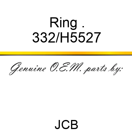 Ring . 332/H5527