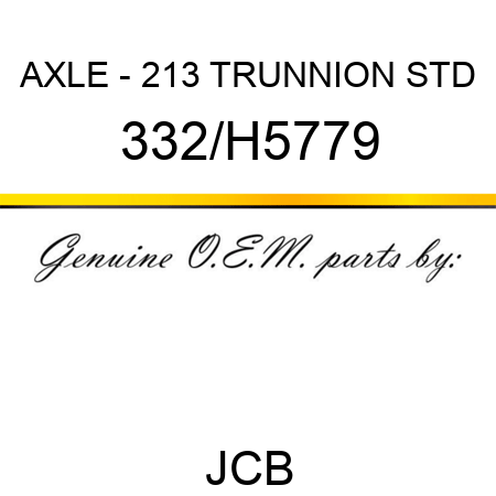 AXLE - 213 TRUNNION STD 332/H5779