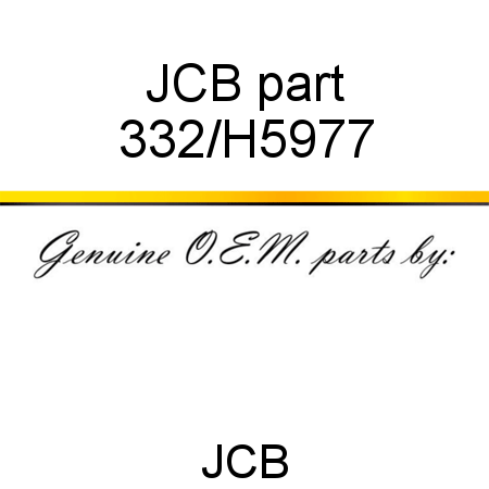 JCB part 332/H5977