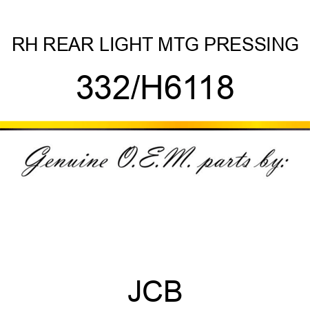 RH REAR LIGHT MTG PRESSING 332/H6118