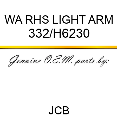 WA RHS LIGHT ARM 332/H6230