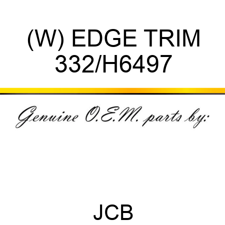 (W) EDGE TRIM 332/H6497