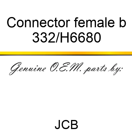 Connector female b 332/H6680