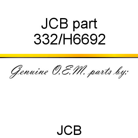JCB part 332/H6692