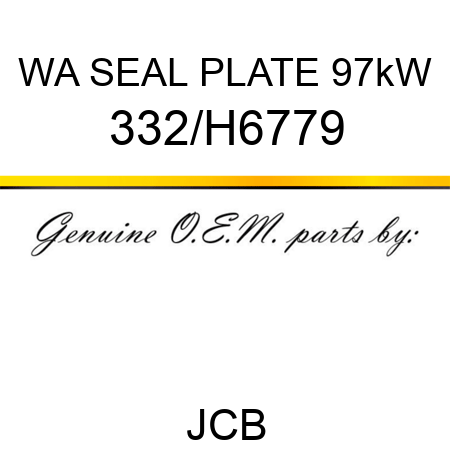 WA SEAL PLATE 97kW 332/H6779