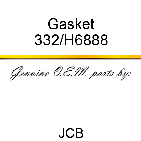 Gasket 332/H6888
