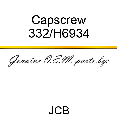 Capscrew 332/H6934
