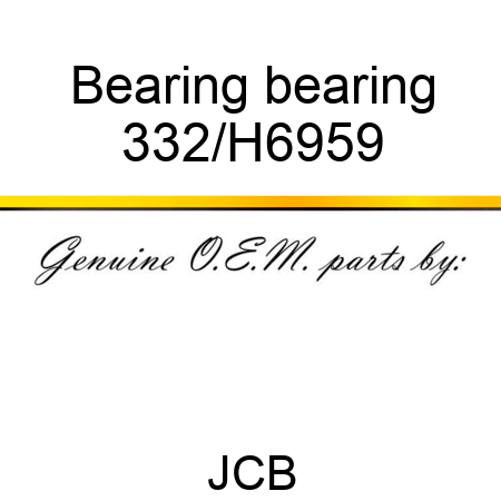 Bearing bearing 332/H6959