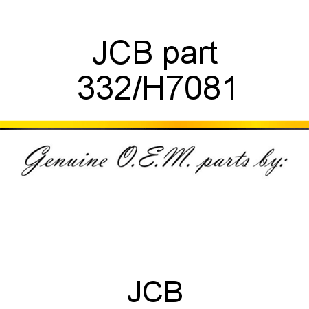 JCB part 332/H7081