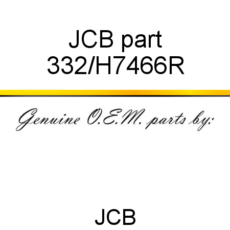 JCB part 332/H7466R