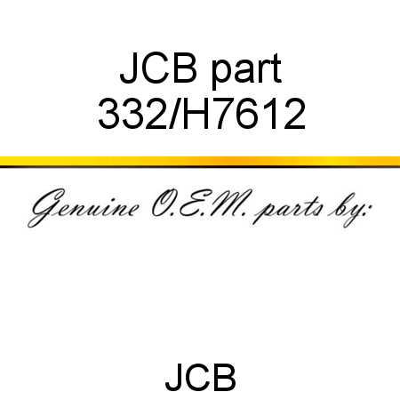 JCB part 332/H7612