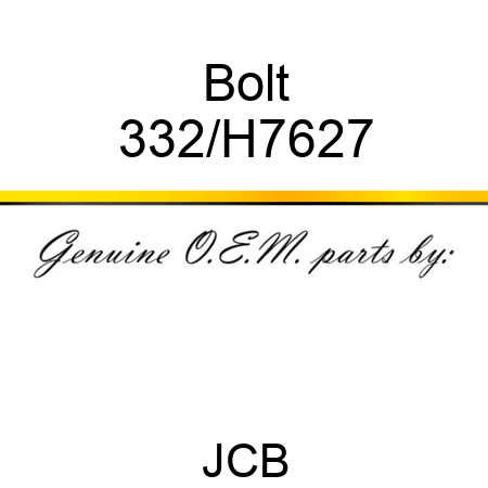 Bolt 332/H7627