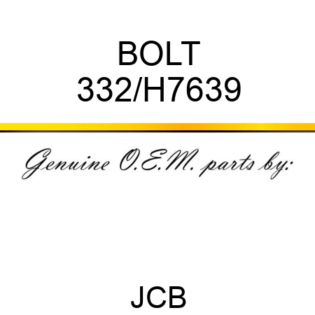 BOLT 332/H7639