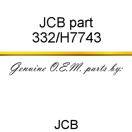 JCB part 332/H7743