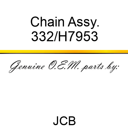 Chain Assy. 332/H7953