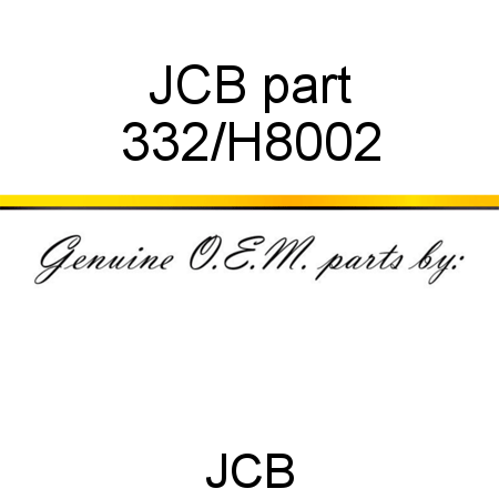 JCB part 332/H8002