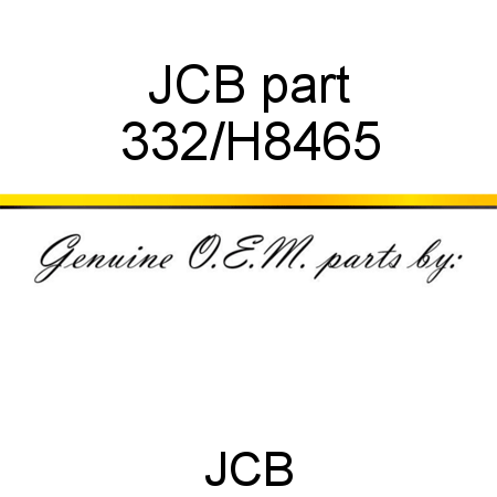 JCB part 332/H8465