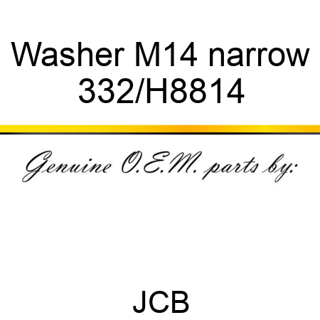 Washer M14 narrow 332/H8814