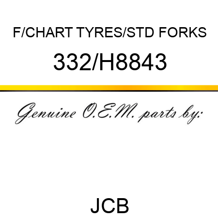 F/CHART TYRES/STD FORKS 332/H8843