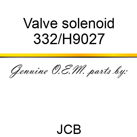 Valve solenoid 332/H9027