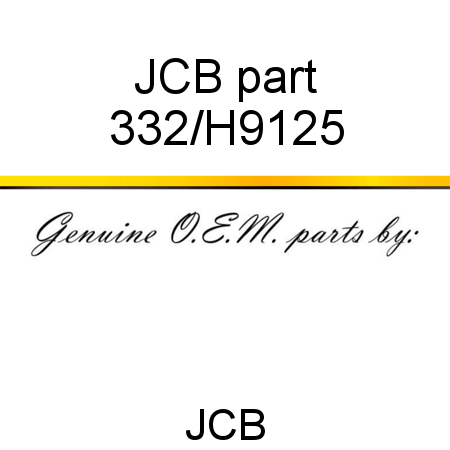 JCB part 332/H9125