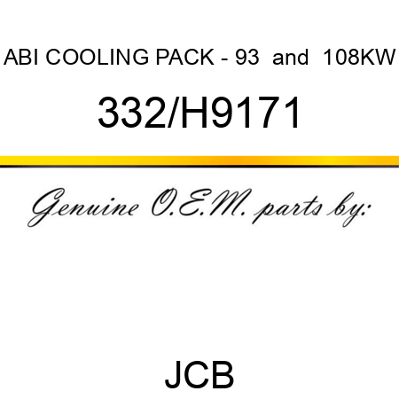 ABI COOLING PACK - 93 & 108KW 332/H9171