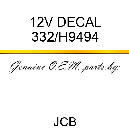 12V DECAL 332/H9494