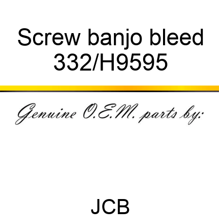 Screw banjo bleed 332/H9595