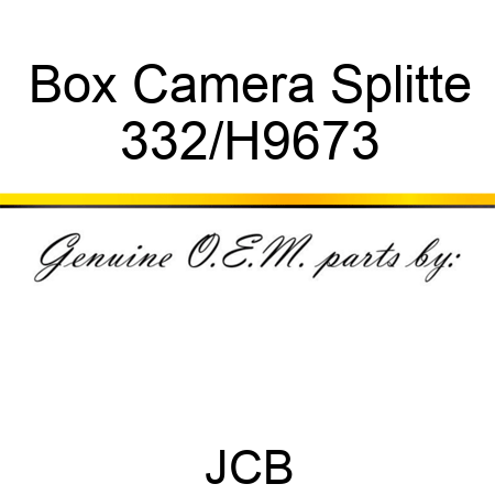 Box Camera Splitte 332/H9673