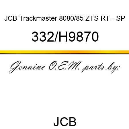 JCB Trackmaster 8080/85 ZTS RT - SP 332/H9870
