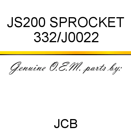JS200 SPROCKET 332/J0022
