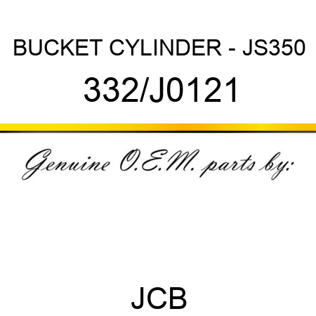 BUCKET CYLINDER - JS350 332/J0121